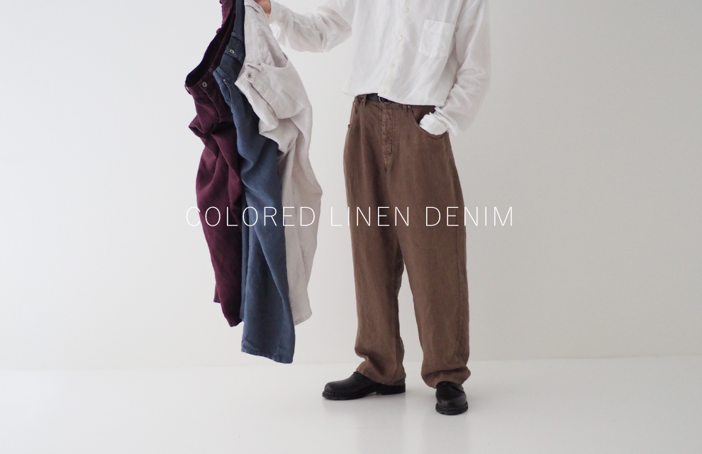 COLORED LINEN DENIM｜nest Robe International Online Store