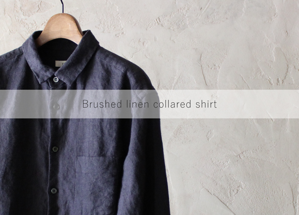 brushed linen shirt｜nest Robe International Online Store