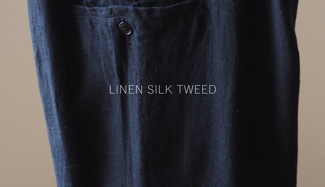 LINEN SILK TWEED｜nest Robe International Online Store